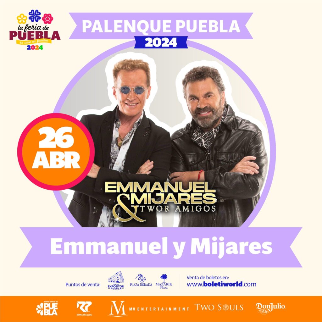 Emmanuel y Mijares Feria de Puebla 2024